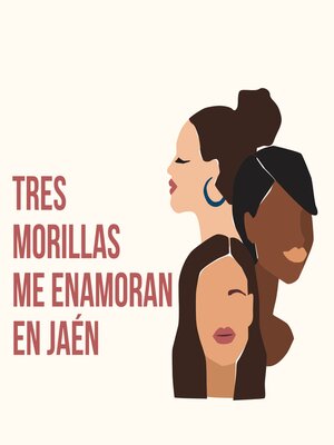 cover image of Tres morillas me enamoran en Jaén